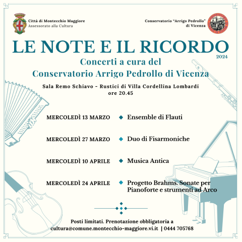 Rassegna di musica “LE NOTE E IL RICORDO” con il conservatorio di Vicenza - Mercoledì 13 marzo ore 20.45