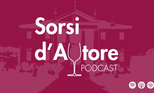 Sorsi d'Autore in Villa Cordellina.. PODCAST!