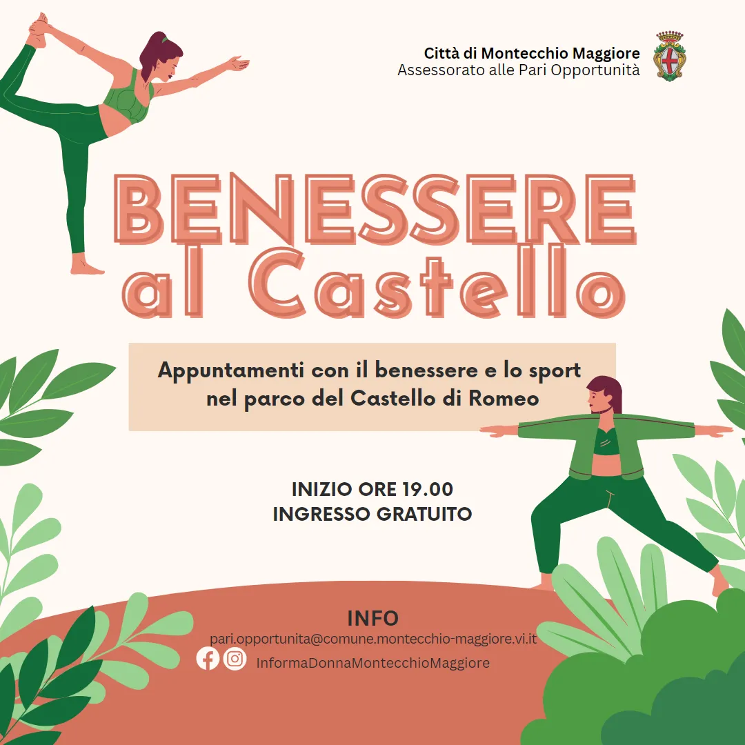 BENESSERE AL CASTELLO. Quattro appuntamenti con il benessere e lo sport  al parco del Castello di Romeo