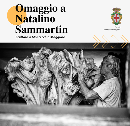 OMAGGIO A NATALINO SAMMARTIN, Scultore a Montecchio Maggiore