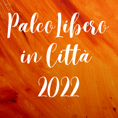 Bando PalcoLibero in Città 2022