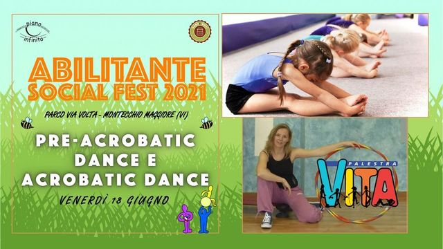 Abilitante Social Fest: PREACCROBATIC DANCE E ACROBATIC DANCE - STAGE E DIMOSTRAZIONI.