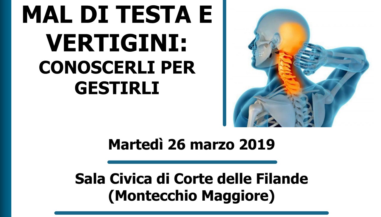 Serata divulgativa "MAL DI TESTA E VERTIGINI: CONOSCERLI PER GESTIRLI"