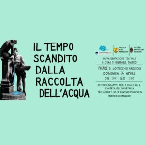 Il tempo scandito dalla Raccolta dell'acqua" Rappresentazione teatrale a cura di Ensemble teatro