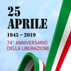 25 aprile 1945 – 2019: 74° anniversario della Liberazione